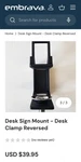 Embrava Desk Mount Clamp For Signs & Poles. Fixed Price $29.00.